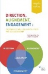 Direction, Alignment, Commitment - : Achieving Better Results Through Leadership (French)