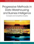Progressive Methods in Data Warehousing and Business Intelligence - Concepts and Competitive Analytics