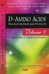 D-Amino Acids - Practical Methods & Protocols -- Volume 3: D-Amino Acids in Peptides & Proteins