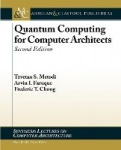 Quantum Computing for Computer Architects