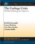 The Garbage Crisis - A Global Challenge for Engineers