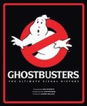 Ghostbusters - The Ultimate Visual History
