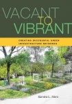 Vacant to Vibrant - Creating Successful Green Infrastructure Networks