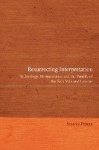 Resurrecting Interpretation - Technology, Hermeneutics, and the Parable of the Rich Man and Lazarus