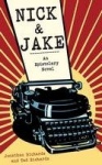 Nick and Jake