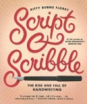 Script and Scribble: The Rise and Fall of Handwriting