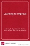 Learning to Improve - How America's Schools Can Get Better at Getting Better