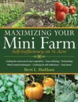 Maximizing Your Mini Farm - Self-Sufficiency on 1/4 Acre