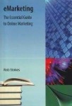Emarketing - The Essential Guide to Online Marketing