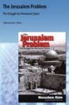The Jerusalem Problem - The Struggle for Permanent Status