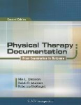 Physical Therapy Documentation - From Examination to Outcome