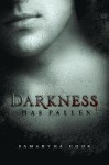 Darkness Has Fallen