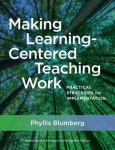 Making Learning-Centered Teaching Work - Practical Strategies for Implementation