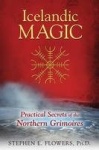 Icelandic Magic - Practical Secrets of the Northern Grimoires