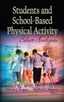 Students & School-Based Physical Activity - Select Analyses
