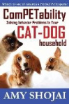 Competability Solving Behavior Problems in Your Cat-Dog Household