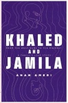 Khaled and Jamila