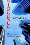 Violence at Work - What Everyone Should Know