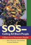 S.O.S. - Calling All Black People - A Black Arts Movement Reader