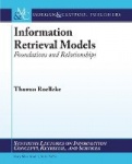 Information Retrieval Models - Foundations and Relationships