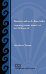 Transformations in Translation - Comparing Qumran Aramaic Job and Old Greek Job