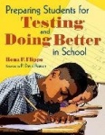 Preparing Students for Testing and Doing Better in School