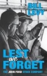 Lest We Forget - The John Ford Stock Company