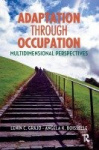 Adaptation Through Occupation - Multidimensional Perspectives