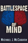 BattleSpace of Mind - AI and Cybernetics in Information Warfare