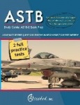 ASTB Study Guide - ASTB-E Exam Prep and Practice Test Questions for the Aviation Selection Test Battery