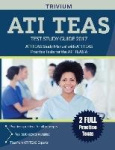 ATI TEAS Test Study Guide 2017 - ATI TEAS Study Manual with ATI TEAS Practice Tests for the ATI TEAS 6