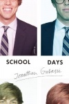 School Days - A Novel