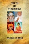 Truth or Conspiracy - Untold Story by Indian Media