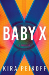Baby X - A Thriller