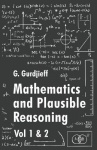 Mathematics and Plausible Reasoning