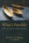 What's Possible - New & Selected Poems
