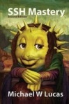 SSH Mastery - OpenSSH, PuTTY, Tunnels, and Keys