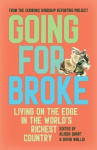 Going for Broke - Living on the Edge in the World’s Richest Country