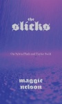 Slicks