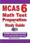 MCAS 6 Math Test Preparation and Study Guide - The Most Comprehensive Prep Book with Two Full-Length MCAS Math Tests