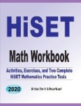 HiSET Math Workbook - Activities, Exercises, and Two Complete HiSET Mathematics Practice Tests