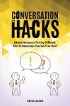 Conversation Hacks