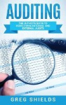 Auditing - The Ultimate Guide to Performing Internal and External Audits
