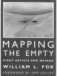 Mapping the Empty - Eight Artists and Nevada