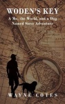 Woden's Key - A Me, The World, And A Dog Named Steve Adventure