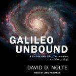 Galileo Unbound - A Path Across Life, the Universe and Everything