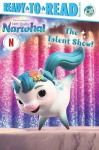 The Talent Show! - Ready-To-Read Pre-Level 1