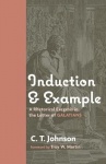 Induction and Example - A Rhetorical Exegesis in the Letter of Galatians