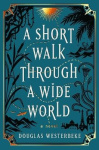 A Short Walk Through a Wide World