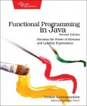 Functional Programming in Java - Harness the Power of Streams and Lambda Expressions